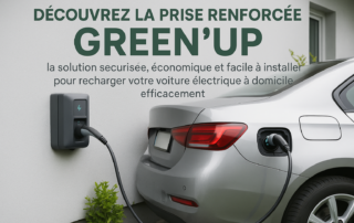 Prise renforcée Green Up : avantages, prix et guide d’installation à domicile — AD LAN